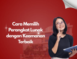 Cara Memilih Aplikasi dan Software Aman di Era Digital